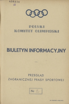 Biuletyn Informacyjny : przegląd zagranicznej prasy sportowej. 1955, nr 2
