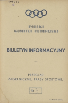 Biuletyn Informacyjny : przegląd zagranicznej prasy sportowej. 1955, nr 7