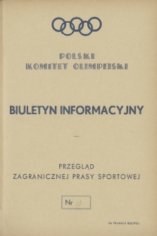 Biuletyn Informacyjny : przegląd zagranicznej prasy sportowej. 1955, nr 10