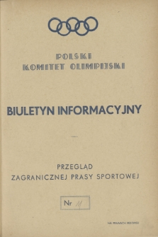 Biuletyn Informacyjny : przegląd zagranicznej prasy sportowej. 1955, nr 11