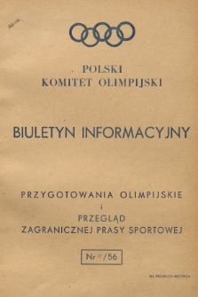 Biuletyn Informacyjny : przygotowania olimpijskie i przegląd zagranicznej prasy sportowej. 1956, nr 4