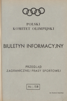 Biuletyn Informacyjny : przegląd zagranicznej prasy sportowej. 1958, nr 2