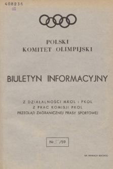 Biuletyn Informacyjny : przegląd zagranicznej prasy sportowej. 1959, nr 5