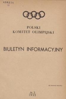 Biuletyn Informacyjny. 1962, nr 3
