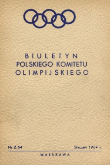 Biuletyn Polskiego Komitetu Olimpijskiego. 1964, nr 2