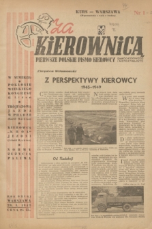 Za Kierownicą : pierwsze polskie pismo kierowcy samochodowego i motocyklisty. R. 2, 1949, nr 1