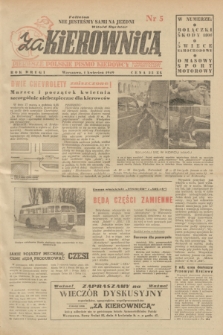 Za Kierownicą : pierwsze polskie pismo kierowcy samochodowego i motocyklisty. R. 2, 1949, nr 5