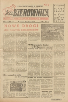 Za Kierownicą : pierwsze polskie pismo kierowcy samochodowego i motocyklisty. R. 2, 1949, nr 6