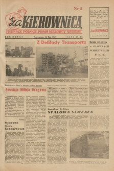 Za Kierownicą : pierwsze polskie pismo kierowcy samochodowego i motocyklisty. R. 2, 1949, nr 8