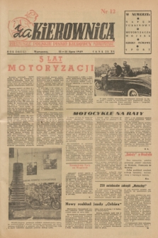 Za Kierownicą : pierwsze polskie pismo kierowcy samochodowego i motocyklisty. R. 2, 1949, nr 12