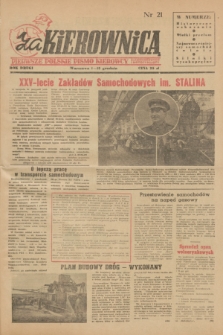 Za Kierownicą : pierwsze polskie pismo kierowcy samochodowego i motocyklisty. R. 2, 1949, nr 21