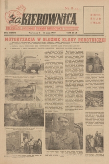 Za Kierownicą : pierwsze polskie pismo kierowcy samochodowego i motocyklisty. R. 3, 1950, nr 8
