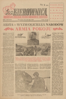 Za Kierownicą : pierwsze polskie pismo kierowcy samochodowego i motocyklisty. R. 4, 1951, nr 4