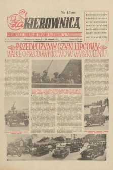 Za Kierownicą : pierwsze polskie pismo kierowcy samochodowego i motocyklisty. R. 4, 1951, nr 15
