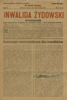 Inwalida żydowski : organ Zjednoczenia Związków Żyd. Inwalidów, Wdów i Sierot Wojennych Rzplitej P. R. 5, 1929, nr 8