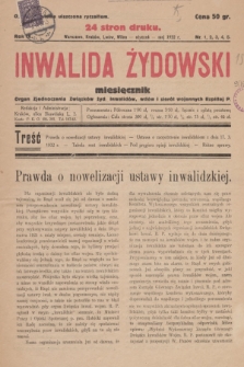 Inwalida żydowski : organ Zjednoczenia Związków Żyd. Inwalidów, Wdów i Sierot Wojennych Rzplitej P. R. 9, 1932, nr 1