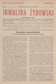 Inwalida żydowski : organ Zjednoczenia Związków Żyd. Inwalidów, Wdów i Sierot Wojennych Rzplitej P. R. 10, 1934, nr 5