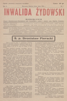 Inwalida żydowski : organ Zjednoczenia Związków Żyd. Inwalidów, Wdów i Sierot Wojennych Rzplitej P. R. 10, 1934, nr 7