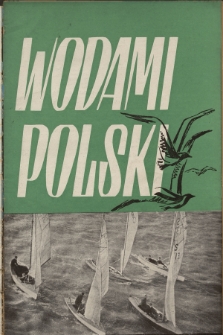 Wodami Polski : [biuletyn turystyki wodnej]. 1956, Nr 2 (4)