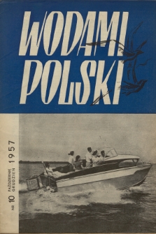 Wodami Polski : [biuletyn turystyki wodnej : organ Polskiego Towarzystwa Turystyczno-Krajoznawczego]. 1957, Nr 5 (10)