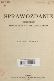 Sprawozdanie Polskiego Towarzystwa Historycznego [1. IV. 1936-31. III. 1937]