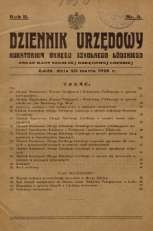 Dziennik Urzędowy Kuratorjum Okręgu Szkolnego Łódzkiego : organ Rady Szkolnej Okręgowej Łódzkiej. R.2, 1928, Nr 3