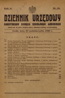 Dziennik Urzędowy Kuratorjum Okręgu Szkolnego Łódzkiego : organ Rady Szkolnej Okręgowej Łódzkiej. R.2, 1928, Nr 10