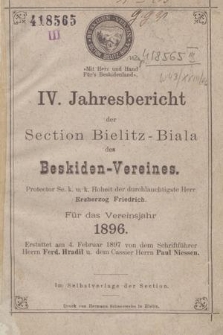 IV. Jahresbericht der Section Bielitz-Biala des Beskiden-Vereines für das Vereinsjahr 1896