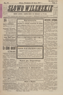 Słowo Wileńskie. R. 1, 1921, nr 73