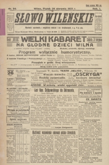Słowo Wileńskie. R. 1, 1921, nr 94