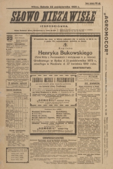 Słowo Wileńskie. R. 1, 1921, Słowo Niezawisłe