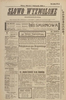 Słowo Wileńskie. R. 1, 1921, Słowo Wyzwolone