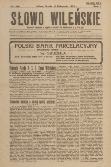 Słowo Wileńskie. R. 1, 1921, nr 144