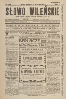 Słowo Wileńskie. R. 1, 1921, nr 164