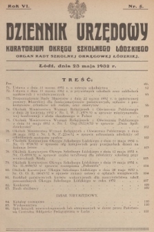 Dziennik Urzędowy Kuratorjum Okręgu Szkolnego Łódzkiego : organ Rady Szkolnej Okręgowej Łódzkiej. R.6, 1932, Nr 5