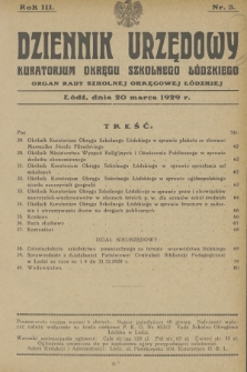 Dziennik Urzędowy Kuratorjum Okręgu Szkolnego Łódzkiego : organ Rady Szkolnej Okręgowej Łódzkiej. R.3, 1929, Nr 3