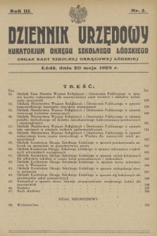 Dziennik Urzędowy Kuratorjum Okręgu Szkolnego Łódzkiego : organ Rady Szkolnej Okręgowej Łódzkiej. R.3, 1929, Nr 5