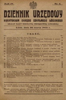 Dziennik Urzędowy Kuratorjum Okręgu Szkolnego Łódzkiego : organ Rady Szkolnej Okręgowej Łódzkiej. R.4, 1930, Nr 3 + wkładka