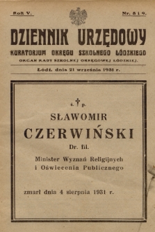 Dziennik Urzędowy Kuratorjum Okręgu Szkolnego Łódzkiego : organ Rady Szkolnej Okręgowej Łódzkiej. R.5, 1931, Nr 8-9