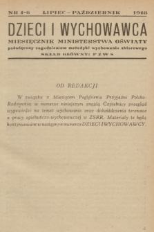 Dzieci i Wychowawca : miesięcznik Ministerstwa Oświaty poświęcony zagadnieniom metodyki wychowania zbiorowego. R.3, 1948, Nr 4-6