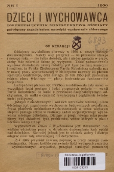 Dzieci i Wychowawca : dwumiesięcznik Ministerstwa Oświaty poświęcony zagadnieniom metodyki wychowania zbiorowego. R.5, 1950, Nr 1