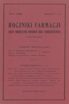 Roczniki Farmacji : organ Towarzystwa Popierania Nauk Farmaceutycznych „Lechicja”. T.[6], 1928, z. 1-4