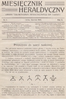 Miesięcznik Heraldyczny : organ Towarzystwa Heraldycznego we Lwowie. R. 2, 1909, nr 1