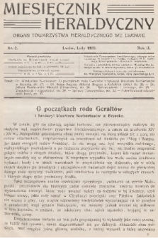 Miesięcznik Heraldyczny : organ Towarzystwa Heraldycznego we Lwowie. R. 2, 1909, nr 2