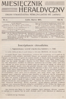 Miesięcznik Heraldyczny : organ Towarzystwa Heraldycznego we Lwowie. R. 2, 1909, nr 3