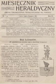 Miesięcznik Heraldyczny : organ Towarzystwa Heraldycznego we Lwowie. R. 4, 1911, nr 7-8