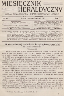 Miesięcznik Heraldyczny : organ Towarzystwa Heraldycznego we Lwowie. R. 4, 1911, nr 11-12