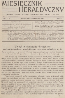 Miesięcznik Heraldyczny : organ Towarzystwa Heraldycznego we Lwowie. R. 5, 1912, nr 3-4