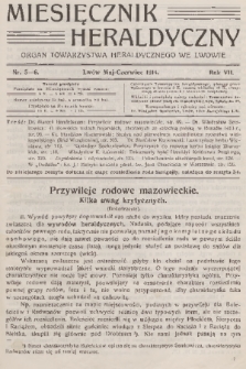 Miesięcznik Heraldyczny : organ Towarzystwa Heraldycznego we Lwowie. R. 7, 1914, nr 5-6