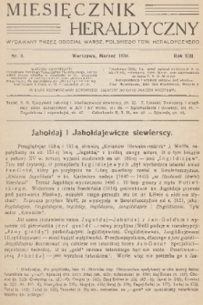 Miesięcznik Heraldyczny : wydawany przez Oddział Warsz. Polskiego Tow. Heraldycznego. R. 13, 1934, nr 3